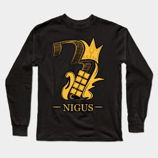 nigus/king Long Sleeve T-Shirt